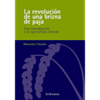 La revolución de una brizna de paja